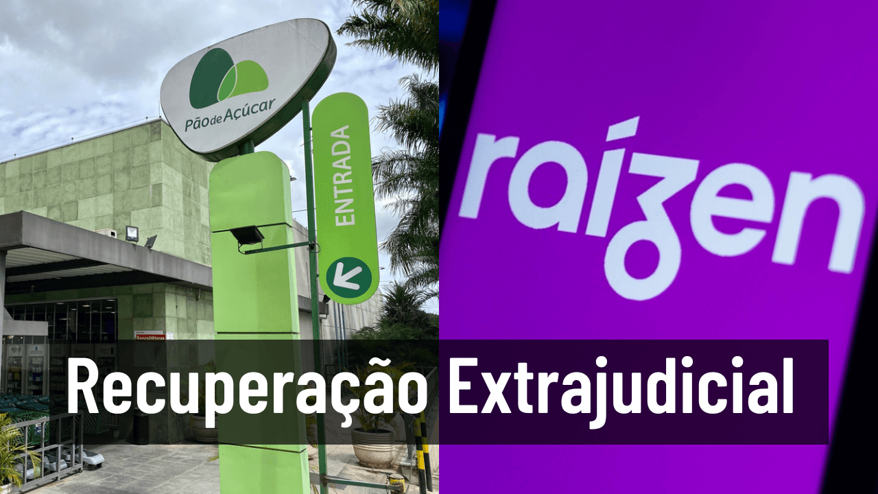Recuperação Extrajudicial de Gigantes: Raízen e Grupo Pão de Açúcar Renegociam Bilhões em Dívidas